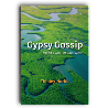 Gypsy Gossip