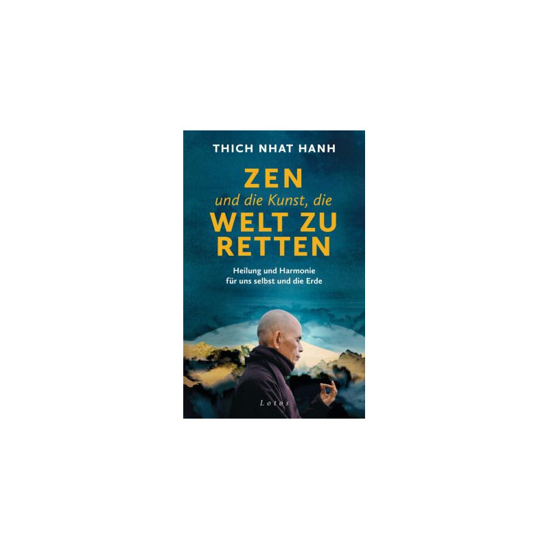 Zen und die Kunst, die Welt zu retten