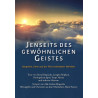 Jenseits des gewöhnlichen Geistes