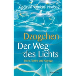 Dzogchen, Der Weg des Lichts .