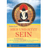 Hier und jetzt sein .