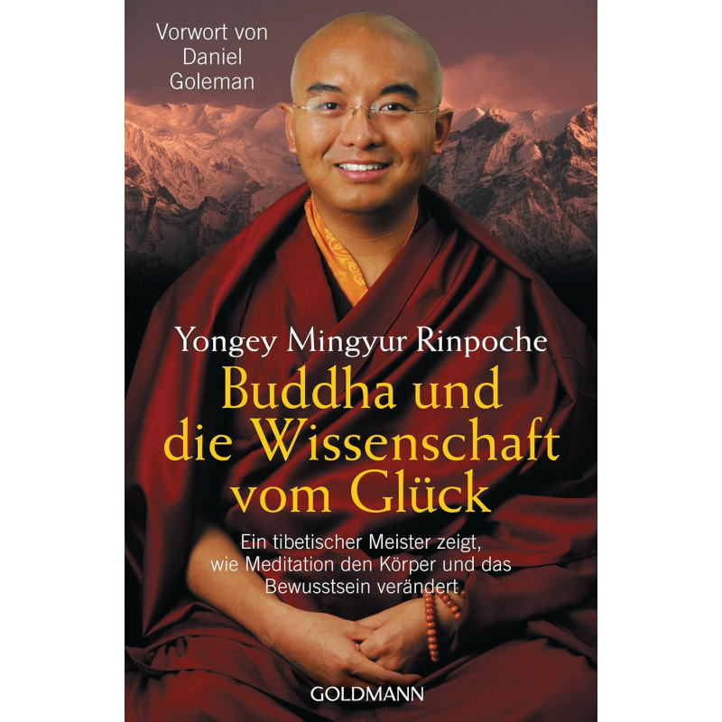 Buddha und die Wissenschaft vom Glück .