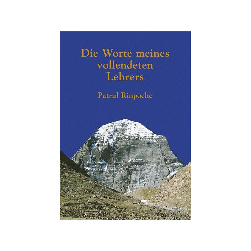 Die Worte meines vollendeten Lehrers.
