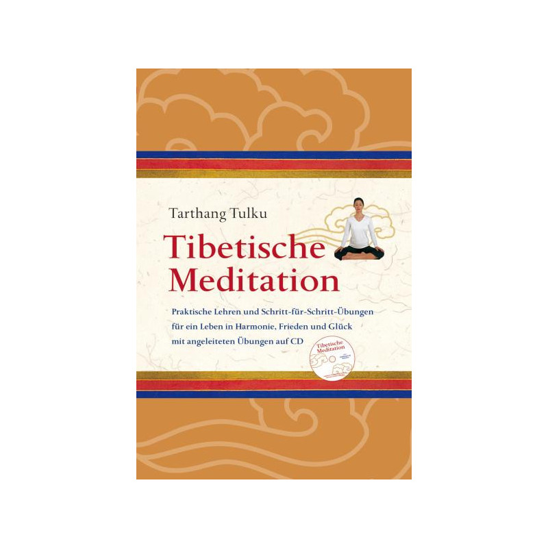 Tibetische Meditation (mit CD)