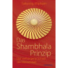 Das Shambhala-Prinzip .