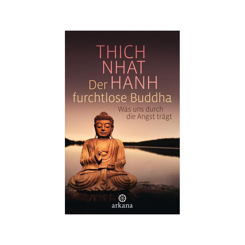 Der furchtlose Buddha .