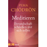 Meditieren - Freundschaft schließen mit sich selbst .