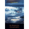 Die Weisheit der Ausweglosigkeit .