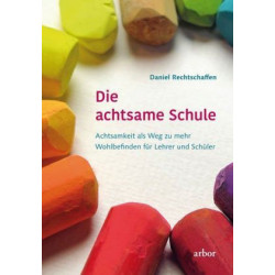 Die achtsame Schule