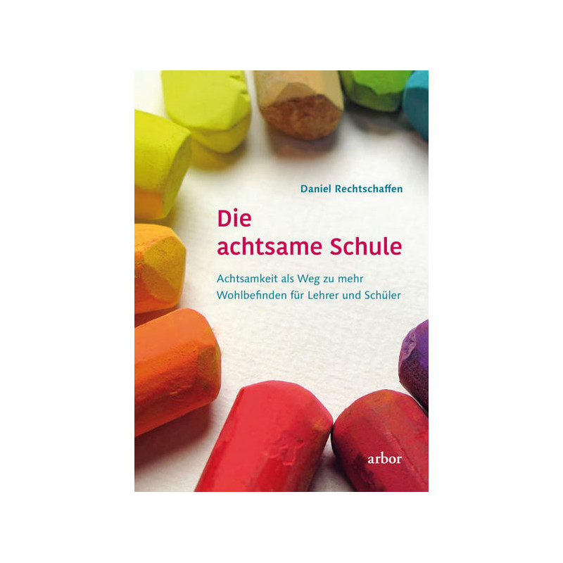 Die achtsame Schule